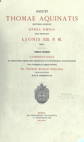 Opera omnia, iussu impensaque Leonis XIII. P.M. edita