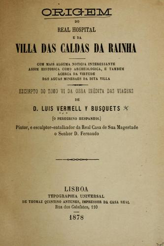 Origem do Real Hospital e da Villa das Caldas da Rainha