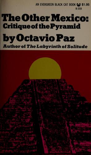 The other Mexico: critique of the pyramid