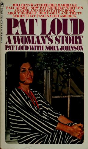 Pat Loud: a woman's story