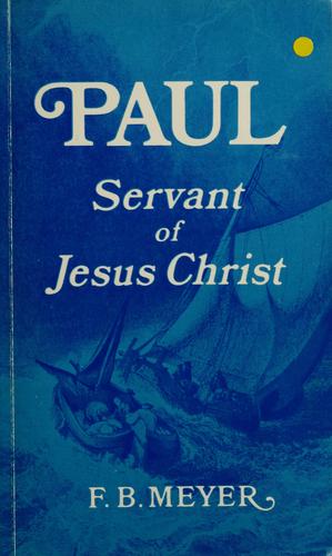 Paul, a servant of Jesus Christ
