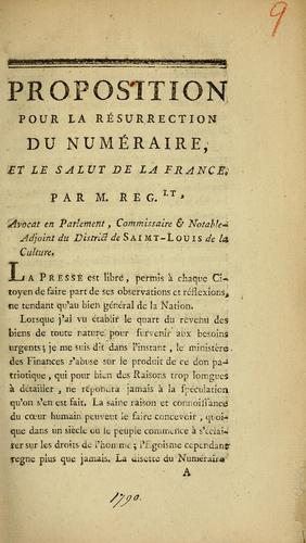 Proposition pour la résurrection du numéraire, et le salut de la France