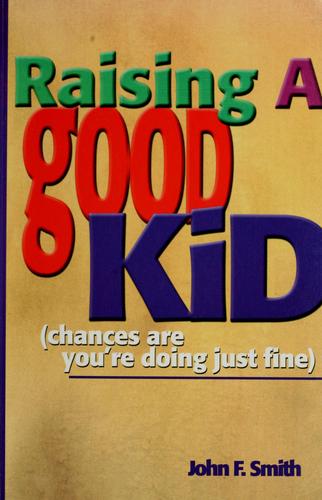 Raising a good kid