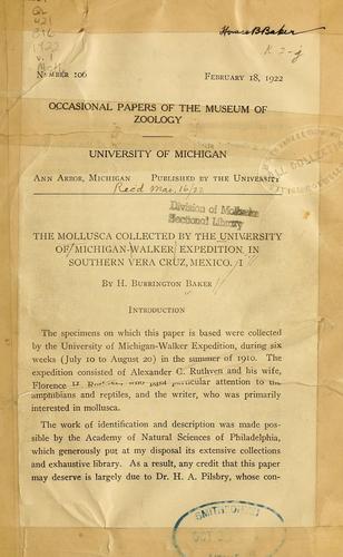 The mollusca collected by the University of Michigan-Walker expedition in southern Vera Cruz, Mexico. I