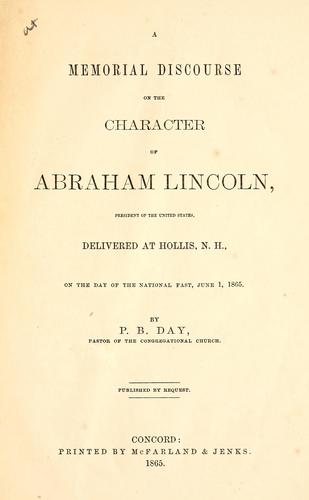 A memorial discourse on the character of Abraham Lincoln, President of the United States