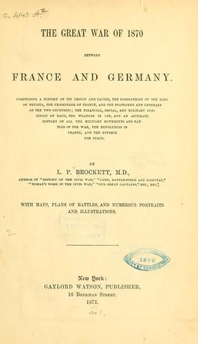 The great war of 1870 between France and Germany
