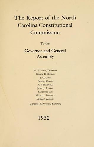 The Report of the North Carolina Constitutional Commission to the Governor and General Assembly