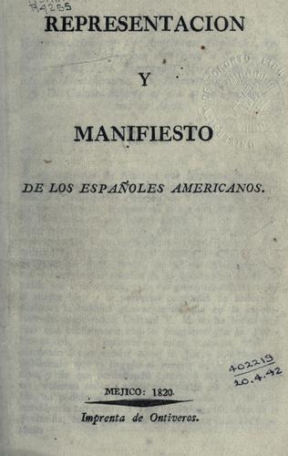Representacion y manifesto de los españoles americanos