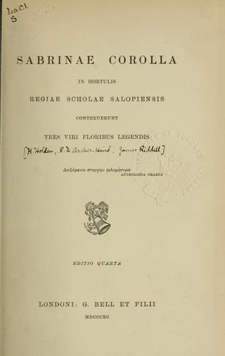Sabrinae corolla in hortulis Reginae scholae salopiensis contexuerunt tres viri floribus legendis ...