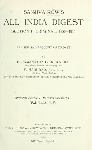 Sanjiva Row's All India digest, section I - criminal