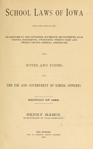 School laws of Iowa, from the code of 1873