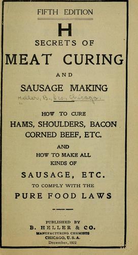 Secrets of meat curing and sausage making