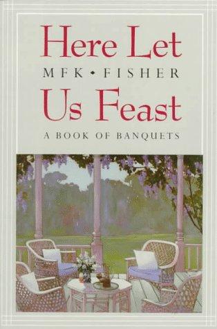 Here let us feast