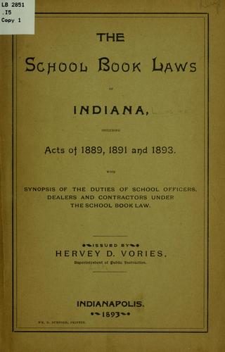 The school book laws of Indiana, including acts of 1889, 1891 and 1893
