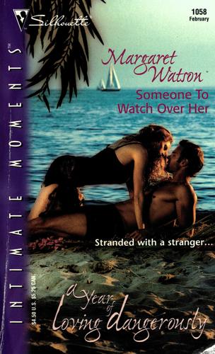 Someone to watch over her