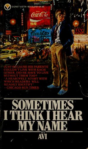 Sometimes I Think I Hear My Name