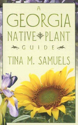 A Georgia native plant guide