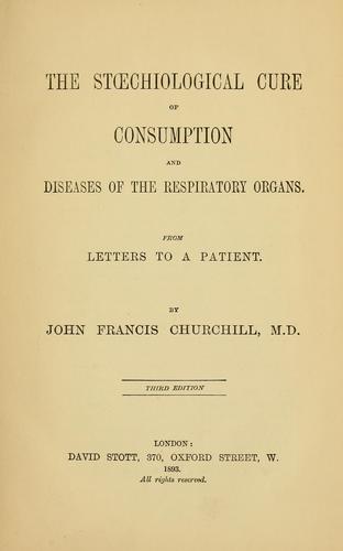 The stoechiological cure of consumption and diseases of the respiratory organs