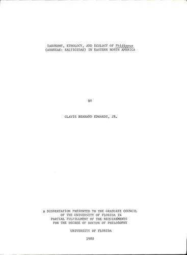 Taxonomy, ethology, and ecology of Phidippus (Araneae: Salticidae) in eastern North America