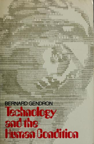 Technology and the human condition