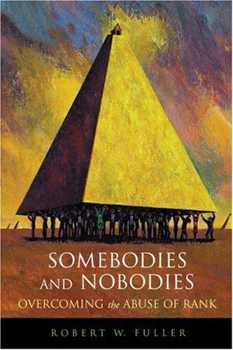 Somebodies and Nobodies