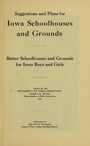 Suggestions and plans for Iowa schoolhouses and grounds