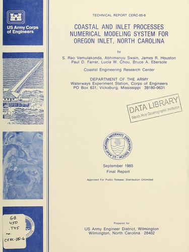 Coastal and inlet processes numerical modeling system for Oregon Inlet, North Carolina