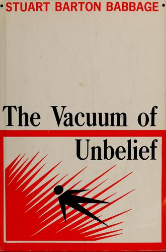 The vacuum of unbelief