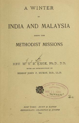A winter in India and Malaysia among the Methodist missions