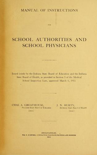 Manual of instructions for school authorities and school physicians ...