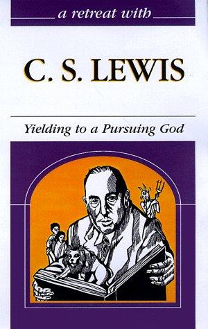 A Retreat With C. S. Lewis