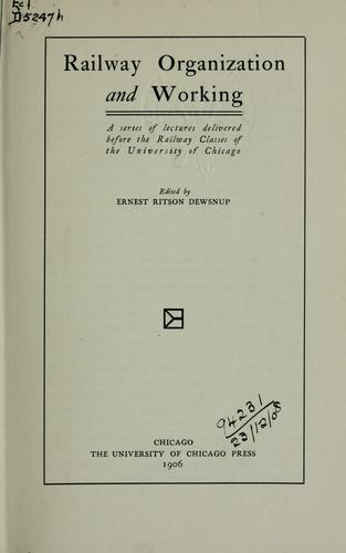 Railway organization and working