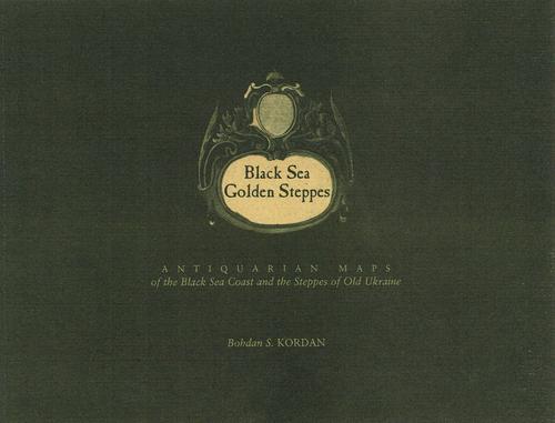 Black Sea, Golden Steppes