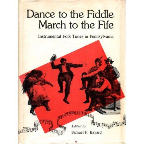 Dance to the Fiddle--March to the Fife