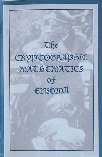 The cryptographic mathematics of Enigma