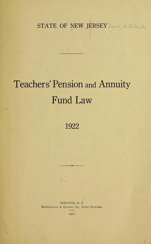 Teachers' pension and annuity fund law. 1922