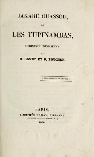 Jakaré-Ouassou, ou, Les Tupinambas