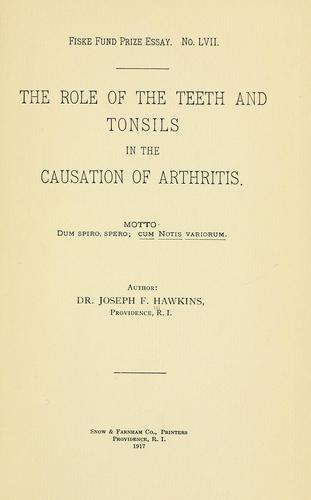 The role of the teeth and tonsils in the causation of arthritis