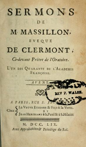 Sermons de M. Massillon, éveque de Clermont