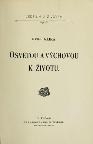 Osvětou a výchovou k životu