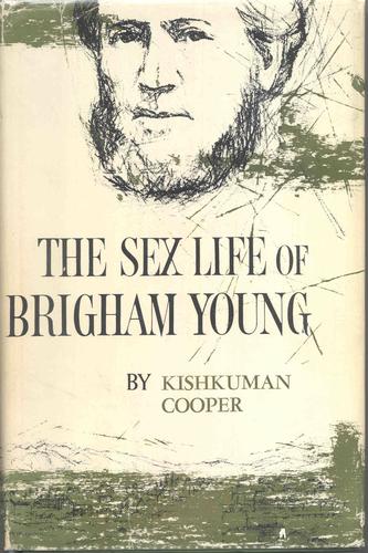 The sex life of Brigham Young