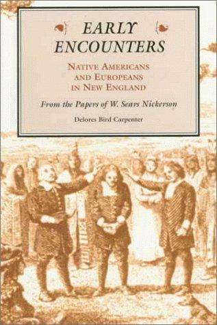 Early encounters--Native Americans and Europeans in New England