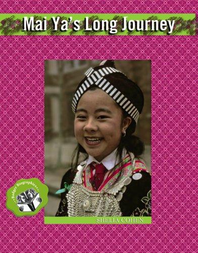 Mai Ya's Long Journey (Badger Biography Series)