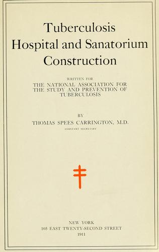 Tuberculosis hospital and sanatorium construction