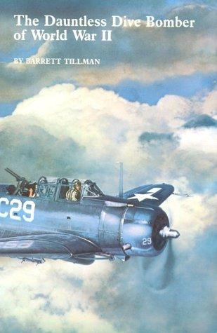 The Dauntless dive bomber of World War Two