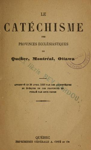 Le Catéchisme des provinces ecclésiastiques de Québec, Montréal et Ottawa