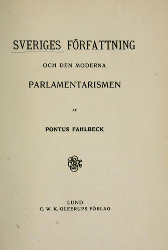 Sveriges författning och den moderna  parlamentarisme