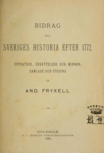 Bidrag till Sveriges historia efter 1772