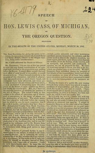 Speech of Hon. Lewis Cass, of Michigan, on the Oregon question