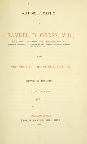 Autobiography of Samuel D. Gross, M.D